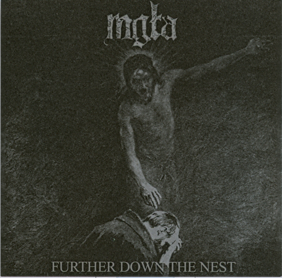 Mg&lstrok;a - Further Down The Nest (ep)