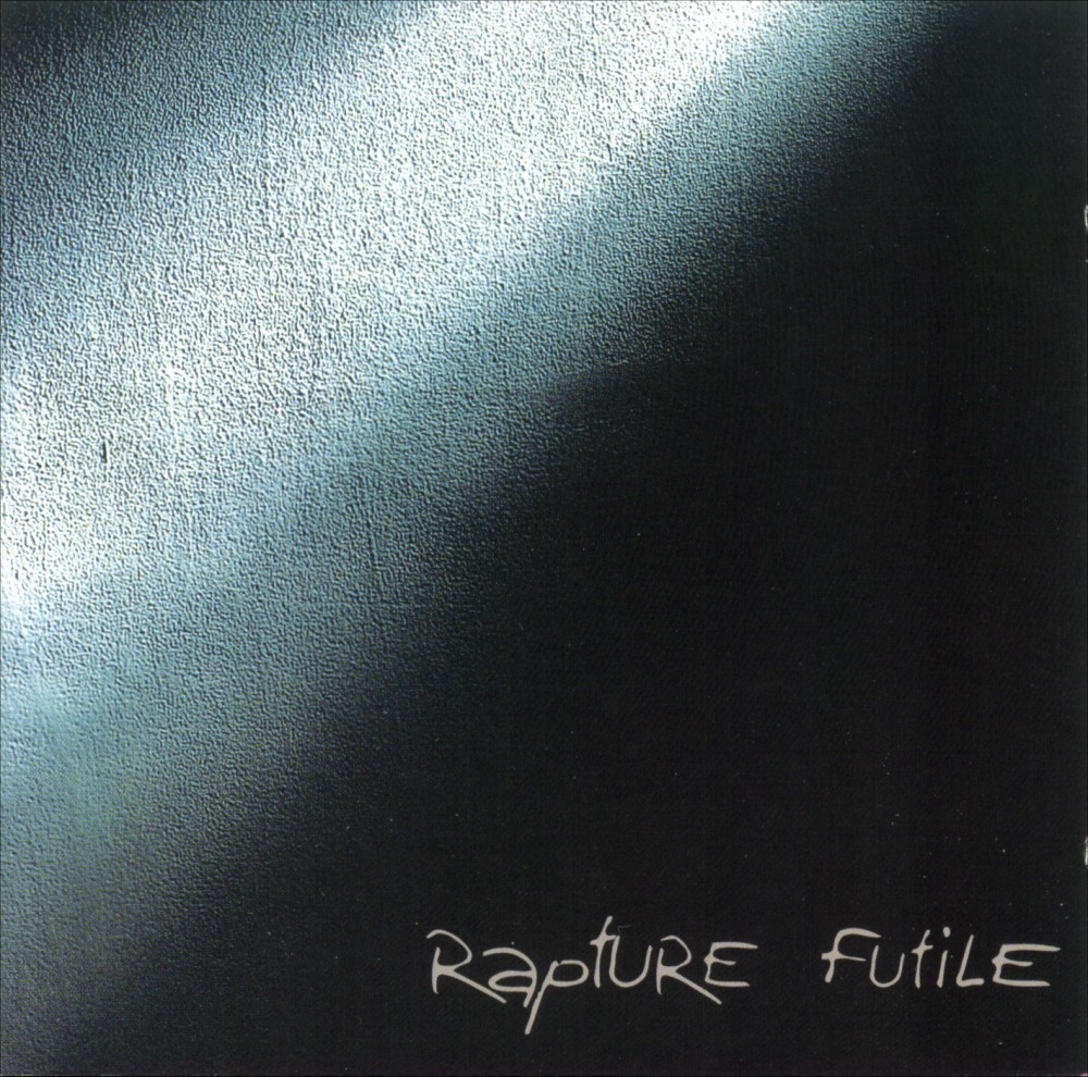 Rapture - Futile