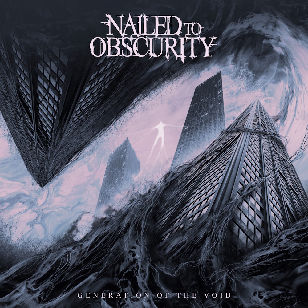 Nailed To Obscurity - Generation Of The Void