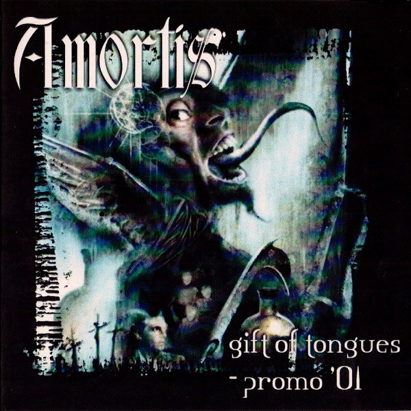 Amortis - Gift of Tongues