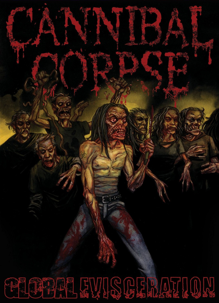 Cannibal Corpse - Global Evisceration (video)