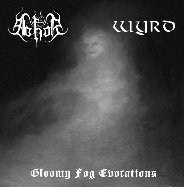 Wyrd - Gloomy Fog Evocations