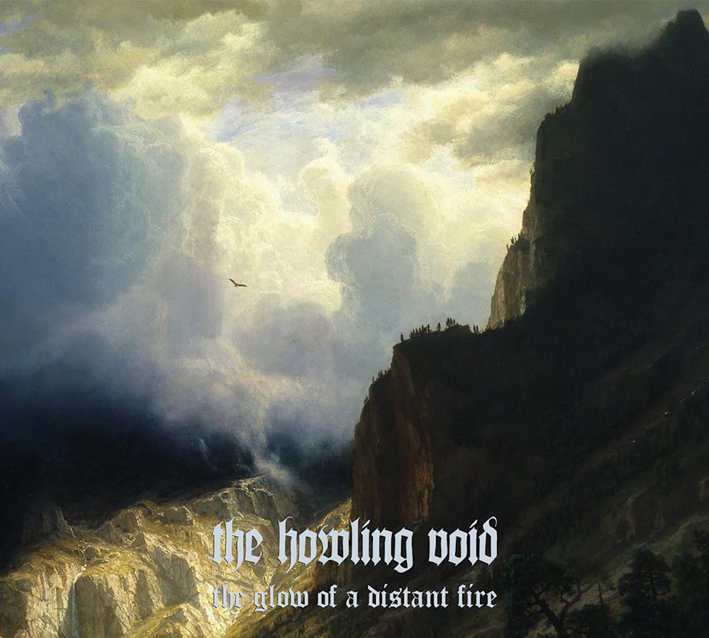 The Howling Void - The Glow Of A Distant Fire