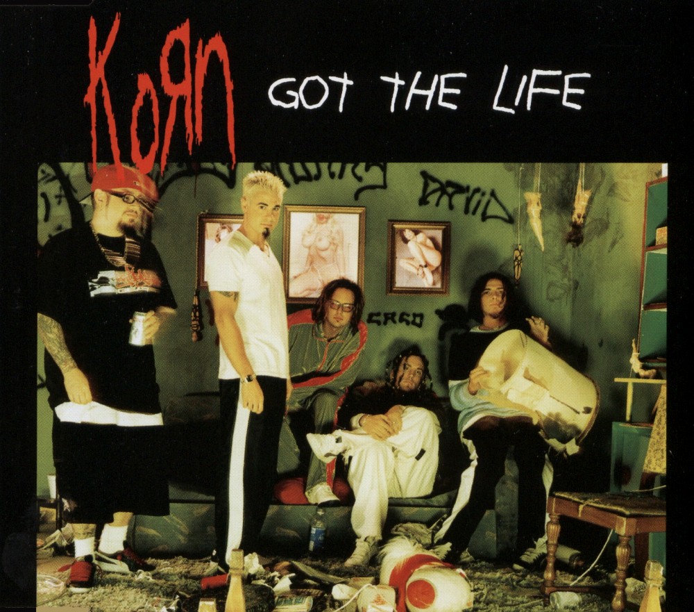 Korn - Got The Life