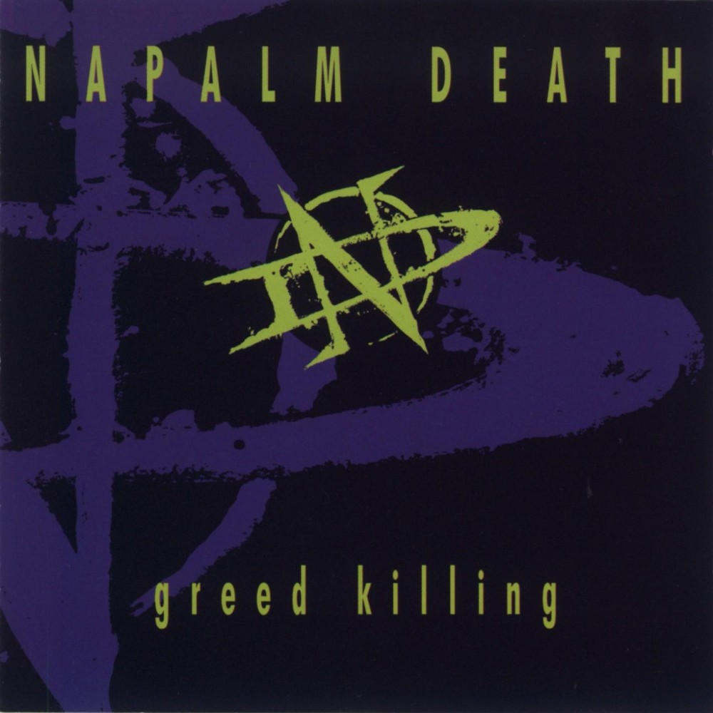 Napalm Death - Greed Killing