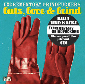 Excrementory Grindfuckers - Guts, Gore & Grind