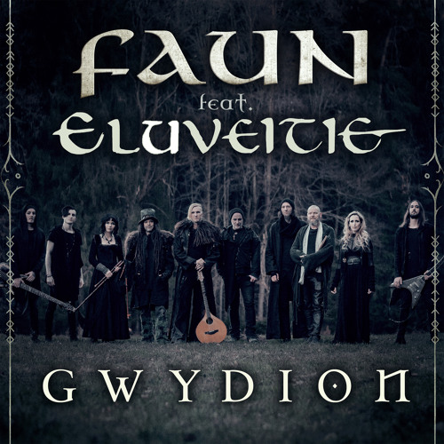 Eluveitie - Gwydion (with Faun) (digital)