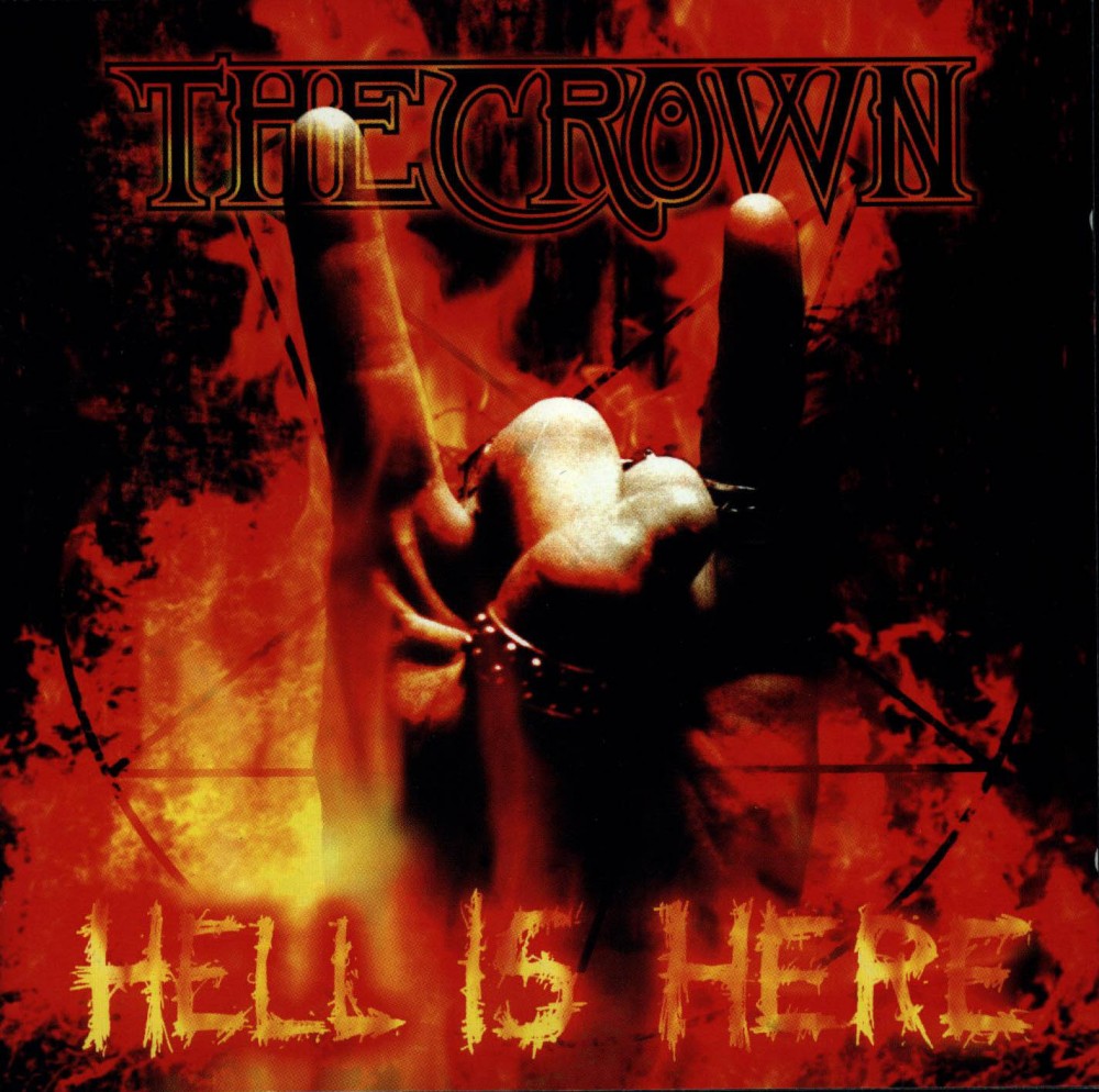 The Crown - Hell is Here