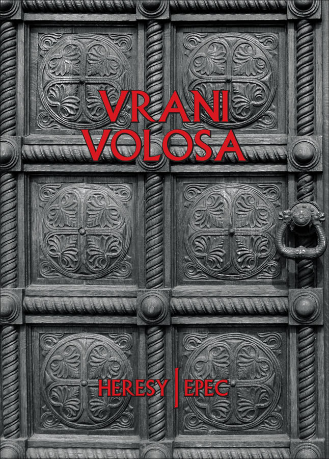 Vrani Volosa - Heresy / Epec