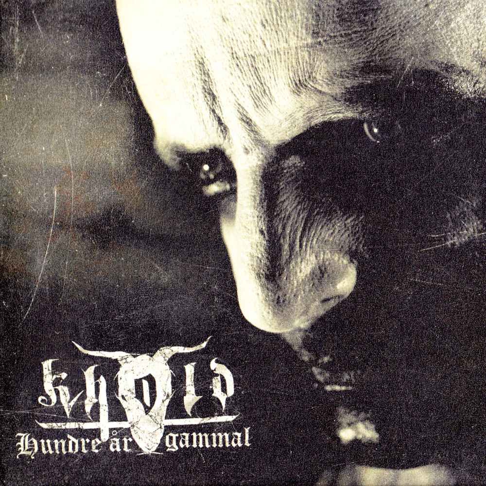 Khold - Hundre &Aring;r Gammal