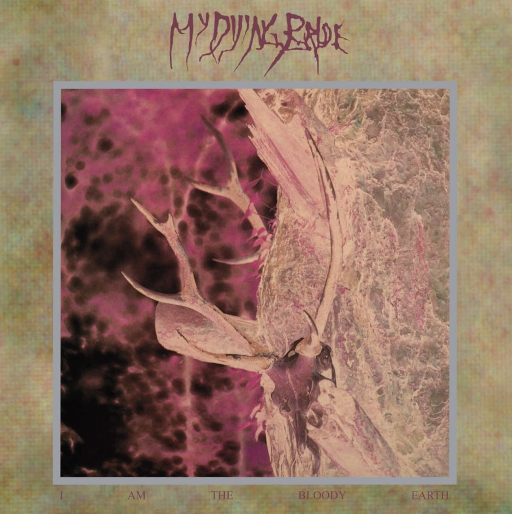 My Dying Bride - I am the Bloody Earth