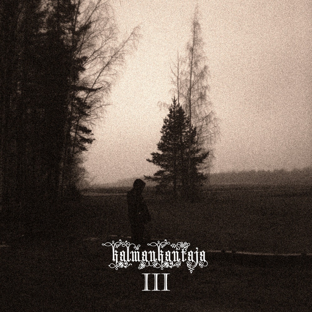 Kalmankantaja - III