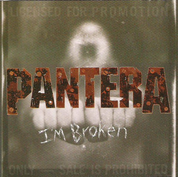 Pantera - I'm Broken