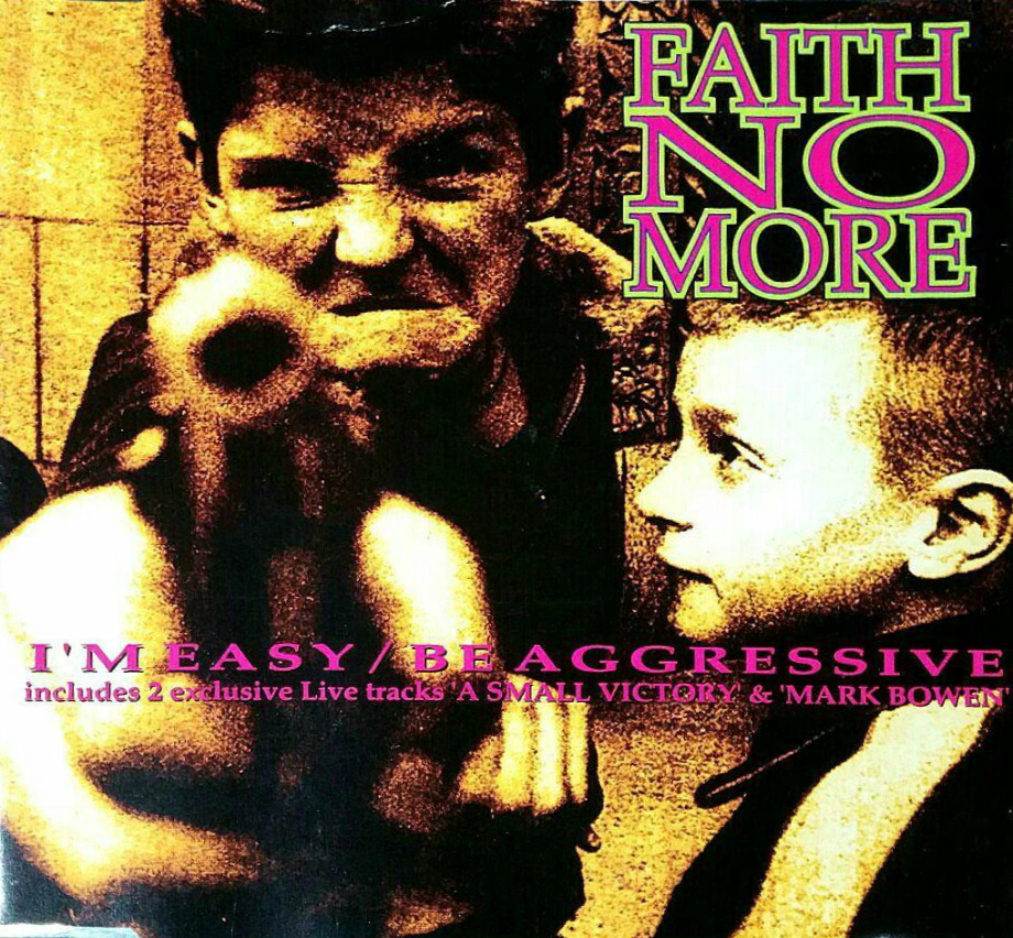 Faith No More - I'm Easy / Be Aggressive