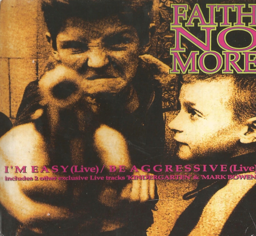 Faith No More - I'm Easy / Be Aggressive