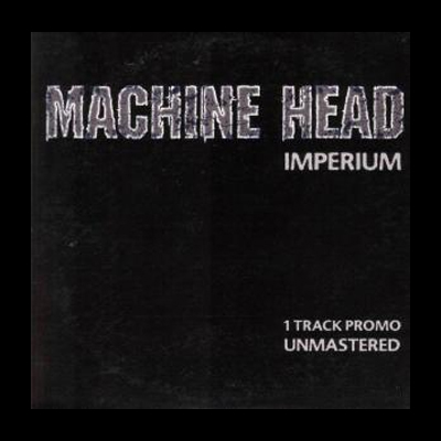 Machine Head - Imperium