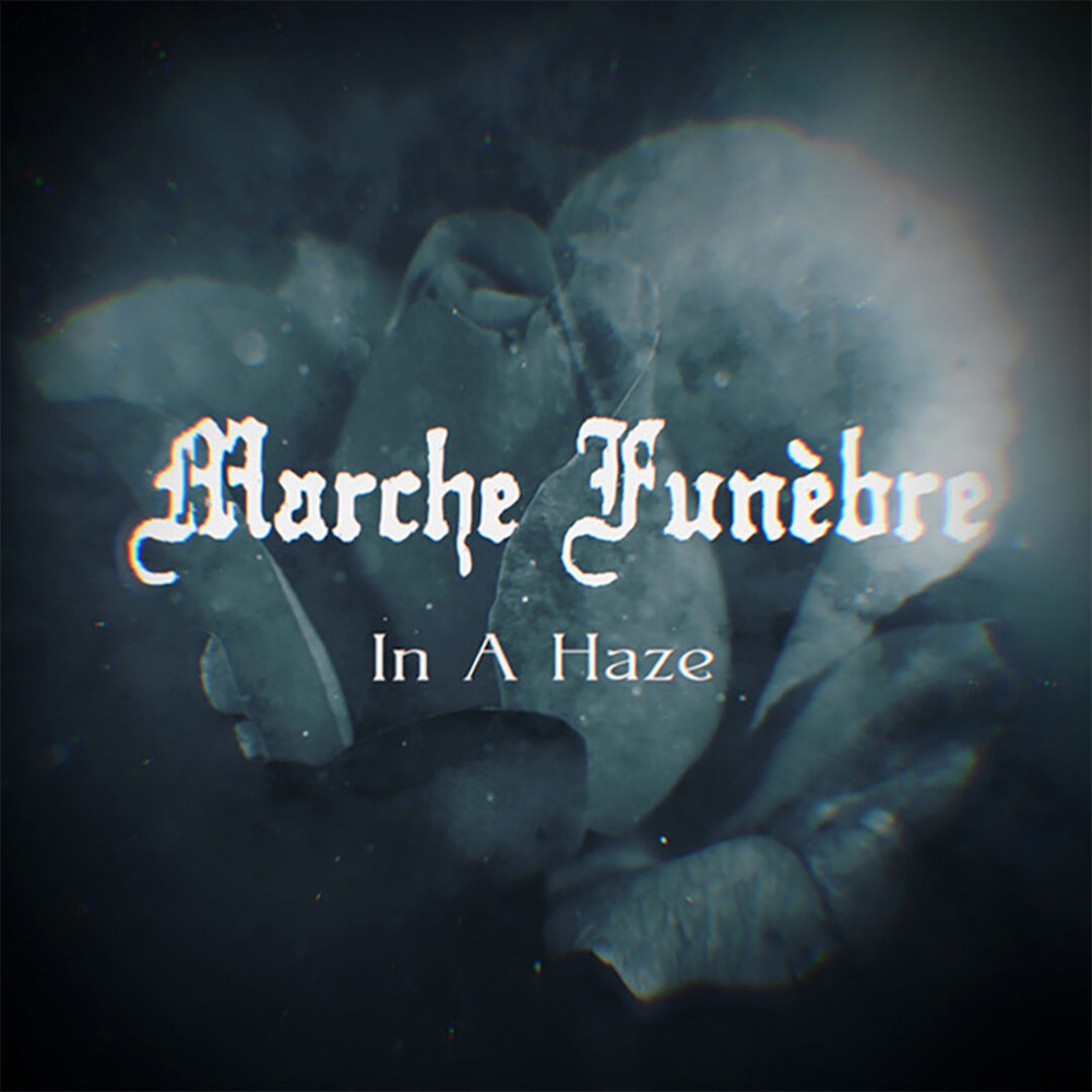 Marche Fun&egrave;bre - In a Haze (digital)