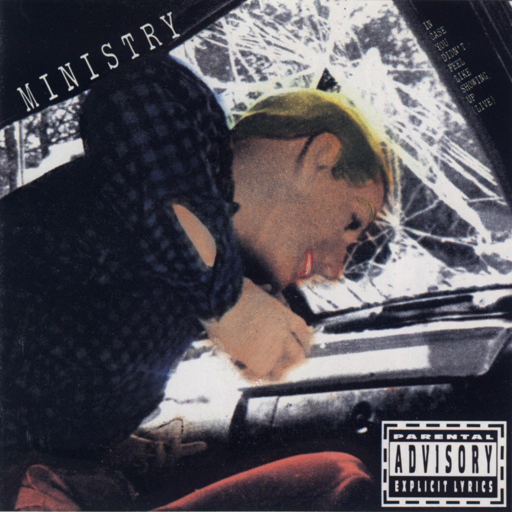 Ministry - In Case You Didn't Feel Like Showing Up