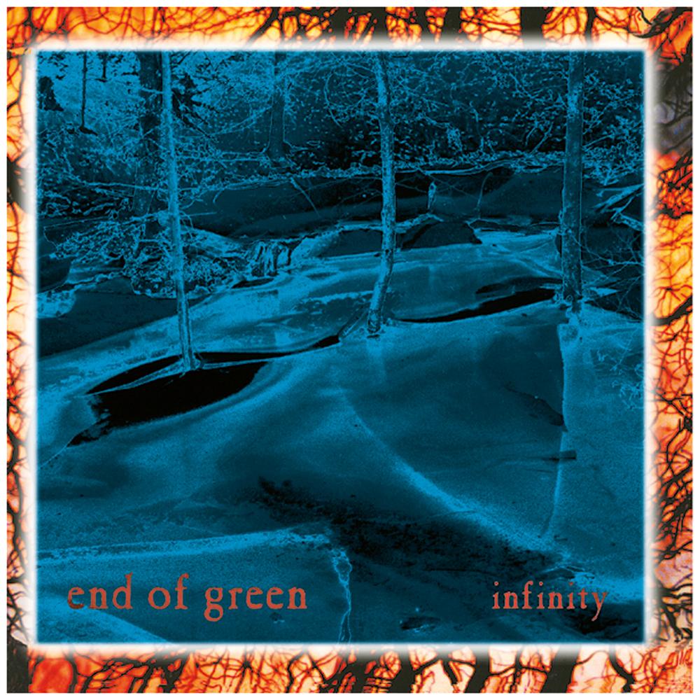 End Of Green - Infinity