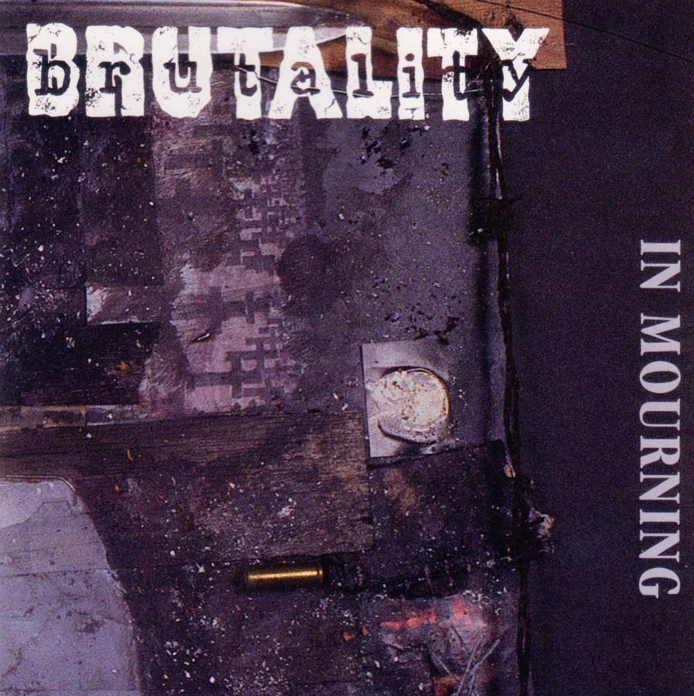 Brutality - In Mourning