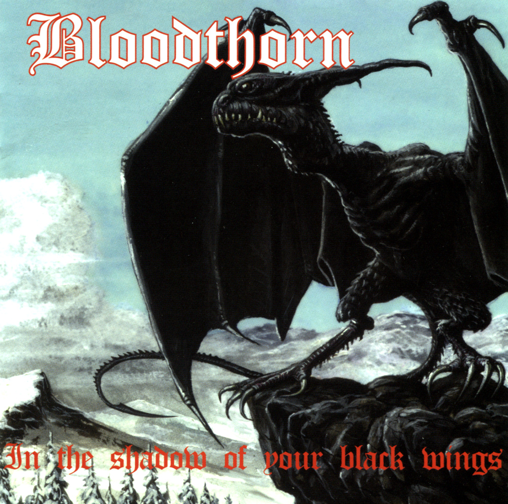 Bloodthorn - In the Shadow of Your Black Wings