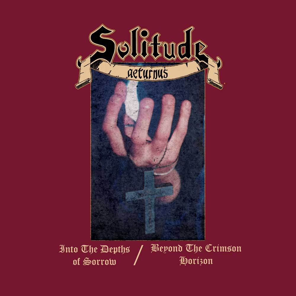 Solitude Aeturnus - Into the Depths of Sorrow / Beyond the Crimson Horizon