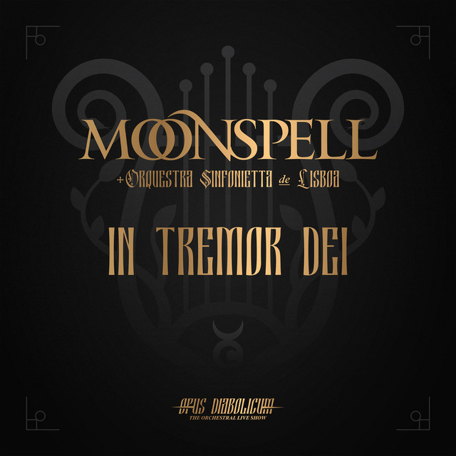 Moonspell - In Tremor Dei (with Orquestra Sinfonietta De Lisboa) (digital)