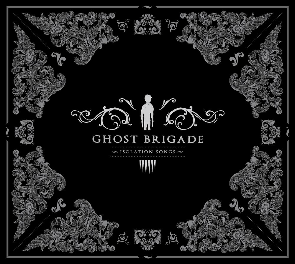 Ghost Brigade - Isolation Songs