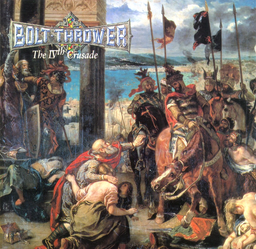 Bolt Thrower - The IVth Crusade