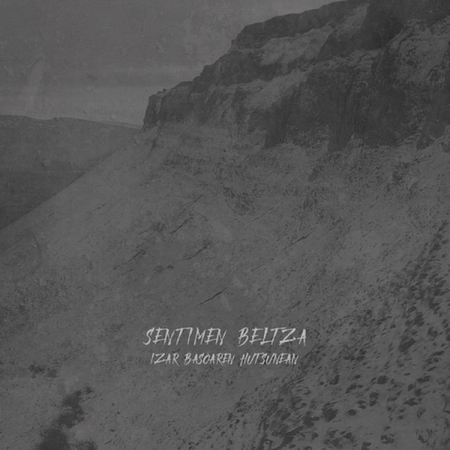Sentimen Beltza - Izar Basoaren Hutsunean