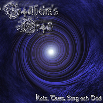 Trollheim's Grott - Kalt, Trist, Sorg och D�d