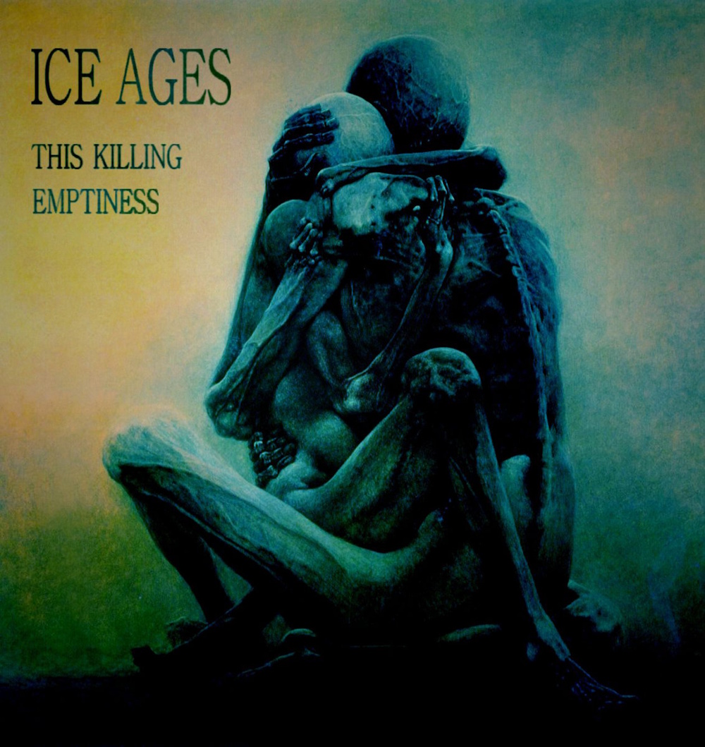 Ice Ages - This Killing Emptiness