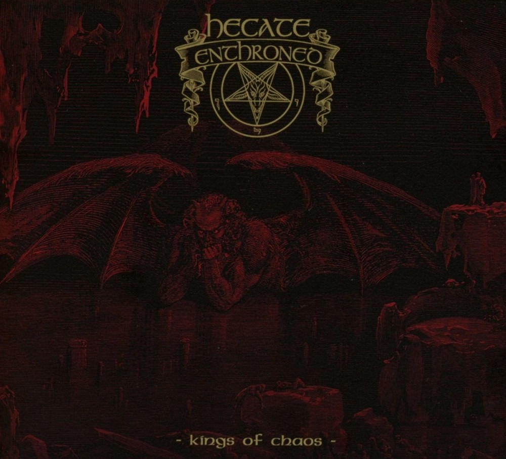 Hecate Enthroned - Kings of Chaos