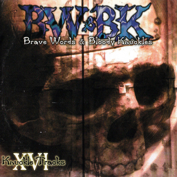 Various - Brave Words & Bloody Knuckles Magazine - Knuckletracks XVI