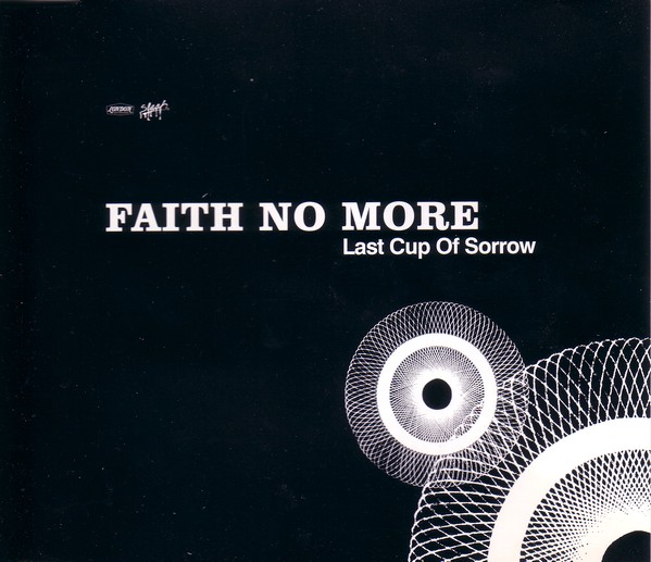 Faith No More - Last Cup Of Sorrow