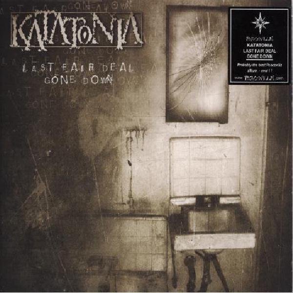 Katatonia - Last Fair Deal Gone Down