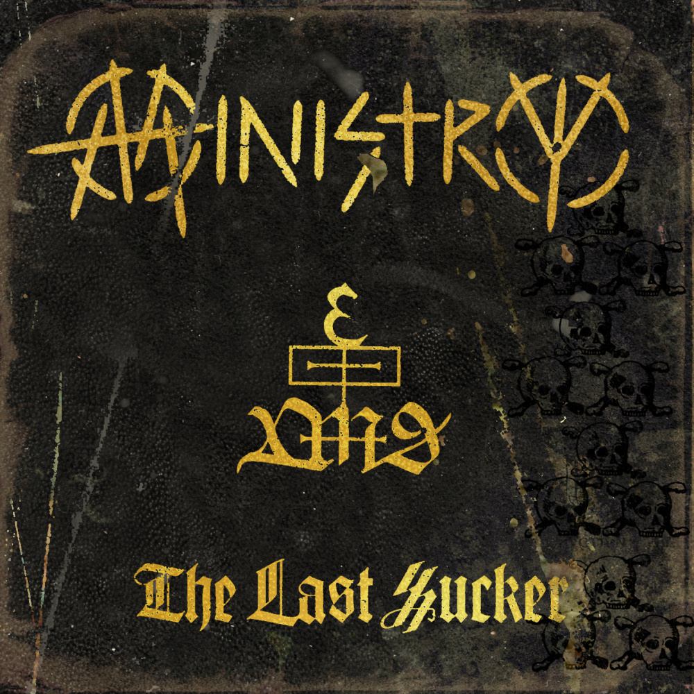 Ministry - The Last Sucker