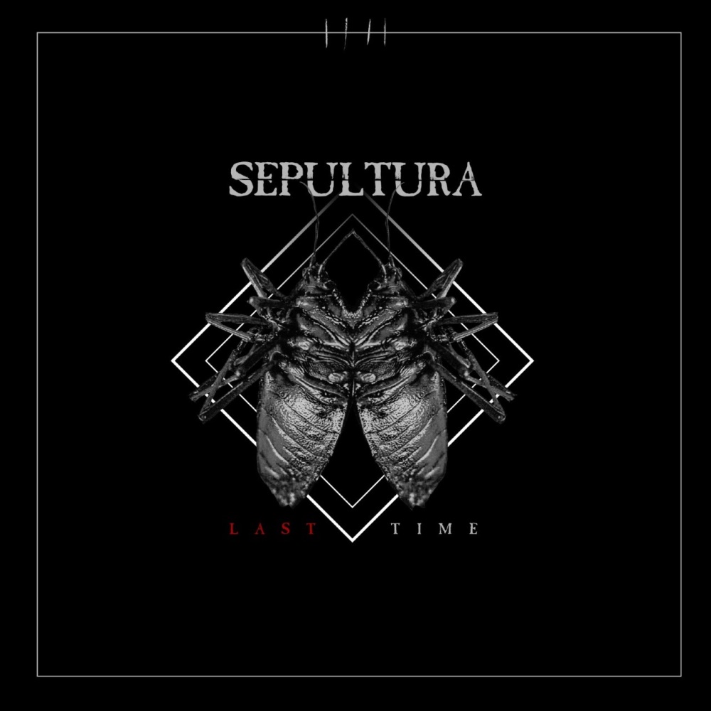 Sepultura - Last Time (digital)
