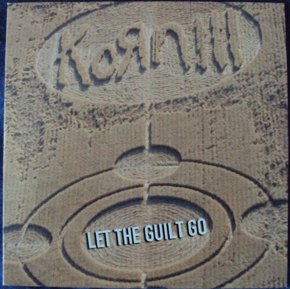 Korn - Let The Guilt Go