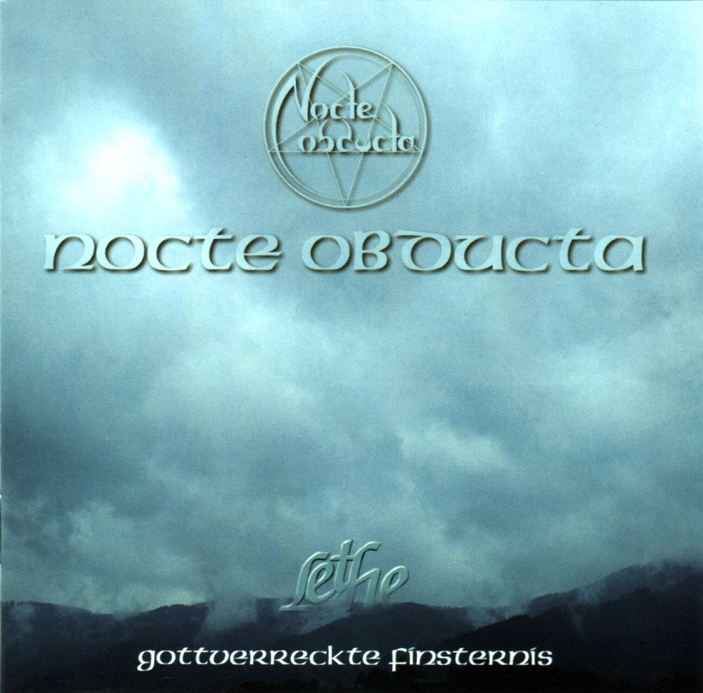 Nocte Obducta - Lethe - Gottverreckte Finsternis