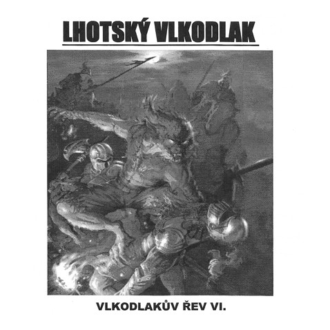 Various J-L - Lhotsk� Vlkodlak - Vlkodlak&uring;v &Rcaron;ev VI