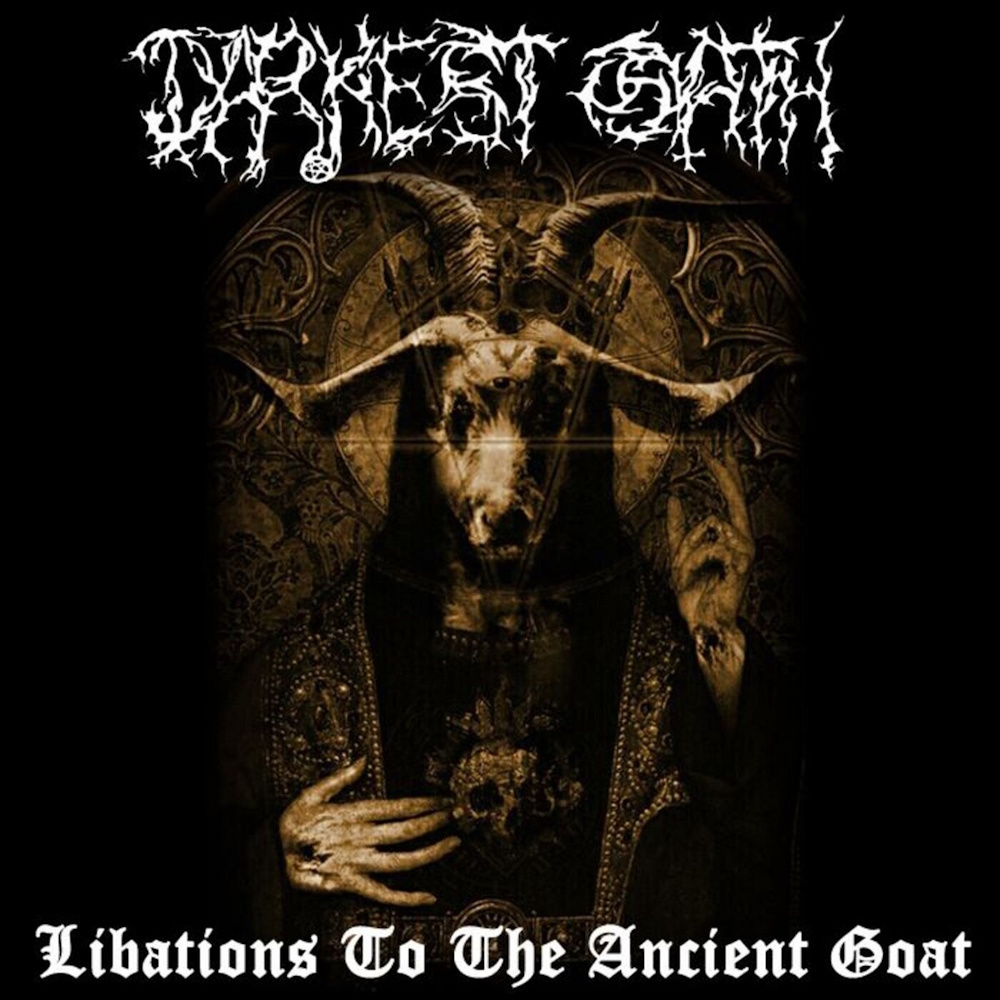 Darkest Oath - Libations To The Ancient Goat
