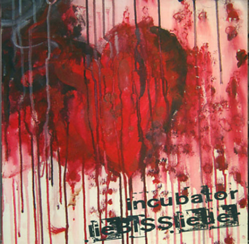 Incubator - LieBisslieder