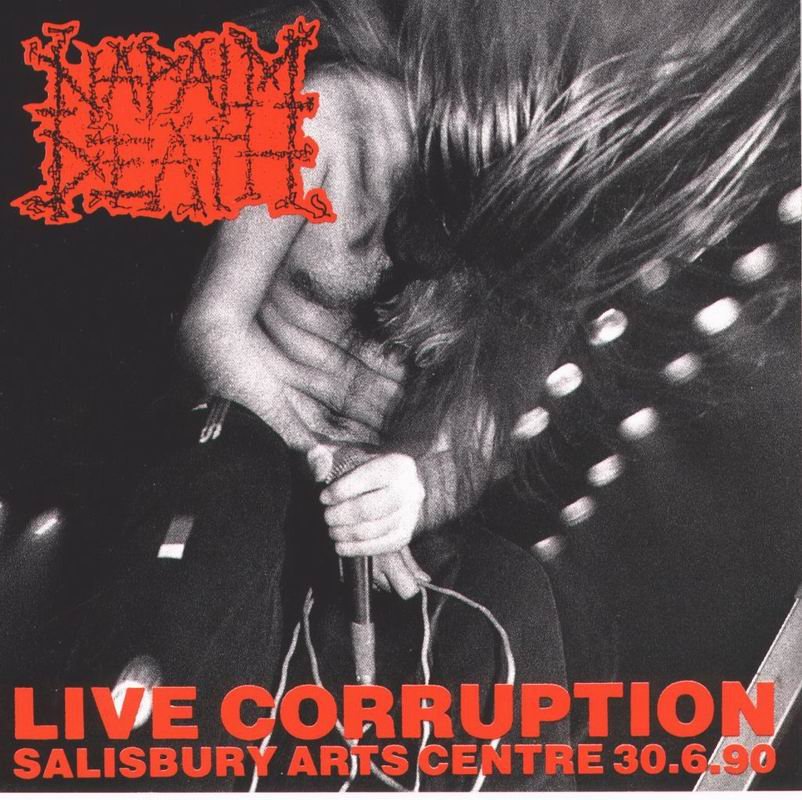 Napalm Death - Live Corruption