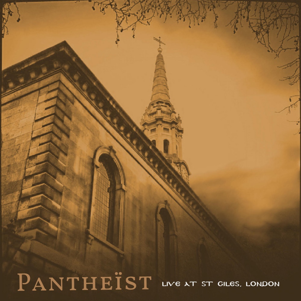 Pantheist - Live at St Giles, London (digital)