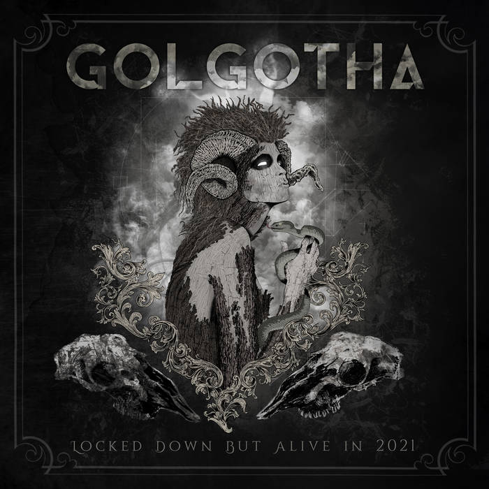Golgotha - Locked Down but Alive in 2021 (digital)