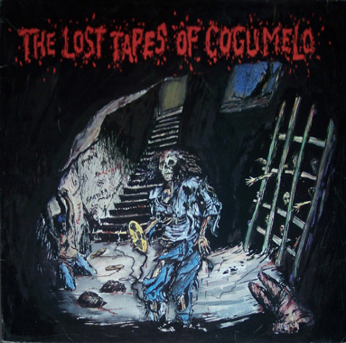 Various J-L - The Lost Tapes of Cogumelo