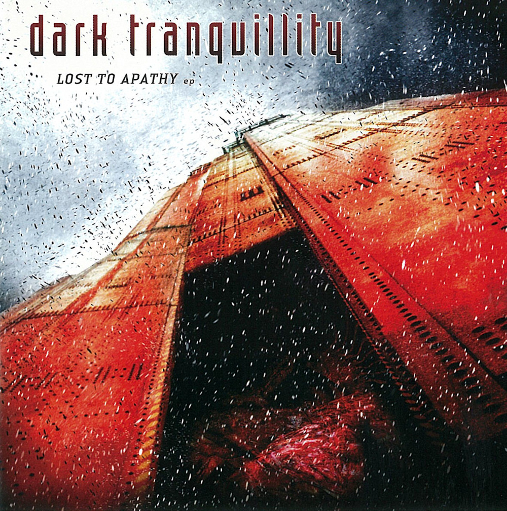 Dark Tranquillity - Lost To Apathy EP