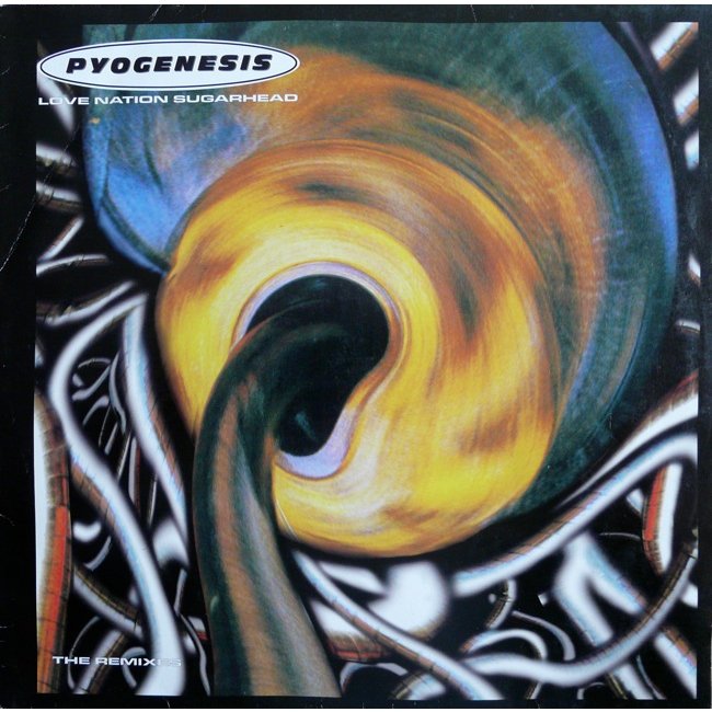 Pyogenesis - Love Nation Sugarhead: The Remixes