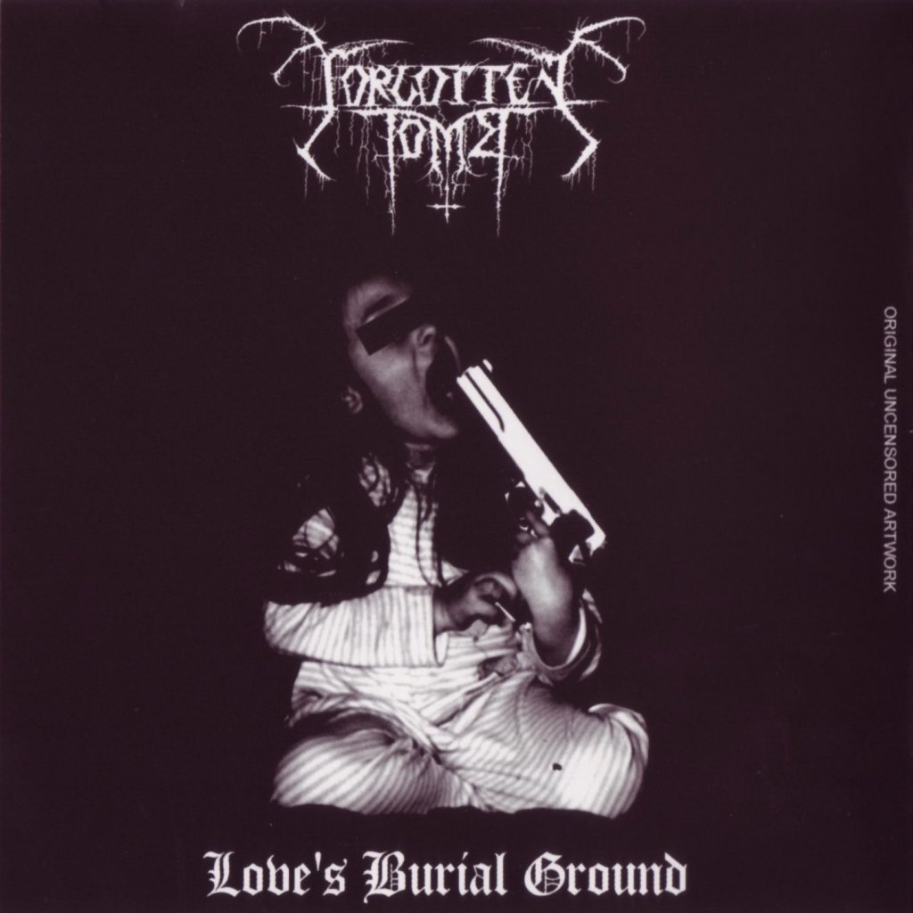 Forgotten Tomb - Love's Burial Ground